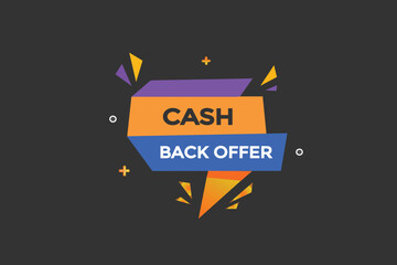 cash back offer vectors, sign, level bubble speech cash back offer
