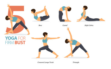 5 Yoga poses or asana posture for workout in Firm bust concept. Women exercising for body stretching. Fitness infographic. Flat cartoon vector.