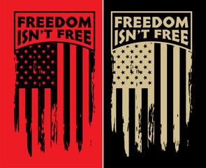 Freedom Isn't Free, American Flag T-shirt, American map Shirt, Fourth of July t-shirt