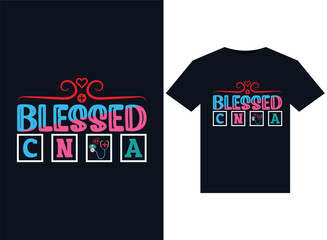 Blessed CNA illustrations for print-ready T-Shirts design