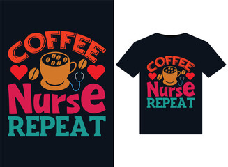 Coffee Nurse Repeat illustrations for print-ready T-Shirts design