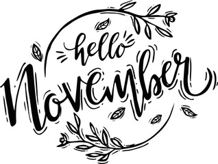 Hello November. Hand drawn design, calligraphy