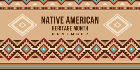 Native american heritage month. Vector banner, poster, card, content for social media with the text Native american heritage month, november. Beige background with native ornament border.