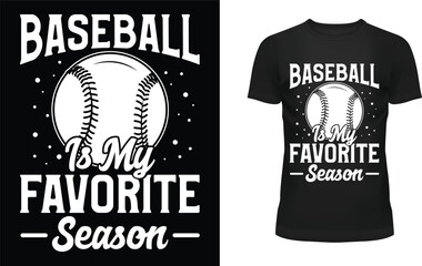 Baseball is my favorite season t-shirt design