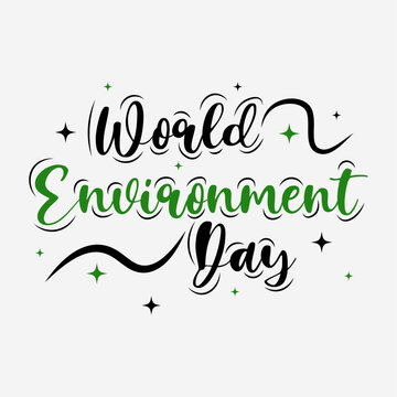 World environment day hand lettering. Vector calligraphy with leaves illustration on white background.