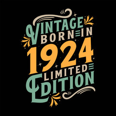 Vintage Born in 1924, Born in Vintage 1924 Birthday Celebration