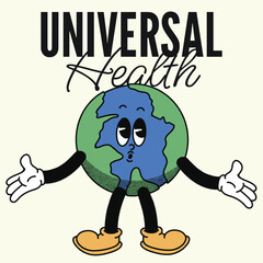 Universal Health With World Groovy Character design