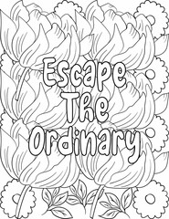 Good vibes coloring page with a set of flowers and leaves and inspiring words for adults and kids