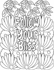 Affirmative coloring page for kids and adults featuring floral coloring illustrations with a motivational quote