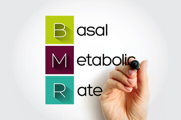 BMR Basal Metabolic Rate - number of calories you burn as your body performs basic life-sustaining function, acronym concept