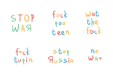 Vector set of antiwar slogans. Banner for social networks. Stop Russia, no war. Poo teenager. Multicolored curved handwritten letters written by child. Handdrawn. Russian invasion of Ukraine. Crisis