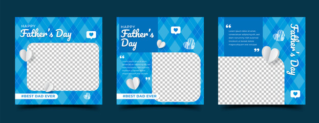 Father's day social media post template design collection. Modern square banner with blue pattern background and place for the photo