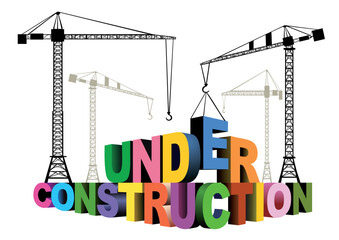 Under construction crane and colorful letters on white background. File included Eps v8 and 300 dpi JPG, vector illustration, scalable to any size.