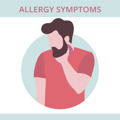 Seasonal allergy. man with a sore throat. Itchy throat