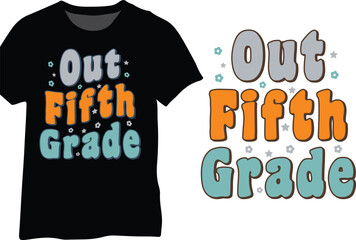 Out Fifth Grade, Last Day of 5th Grade, 5th Grade Retro Wavy Design