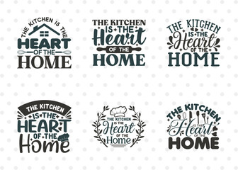 The Kitchen Is The Heart Of The Home SVG Bundle, Cooking Mom Svg, Kitchen Elements Svg, Kitchen Quotes, ETC T00106
