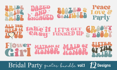 Bridal Party Wedding Ceremony Quote Collection Set Retro Typographic Art Bundle on White Background