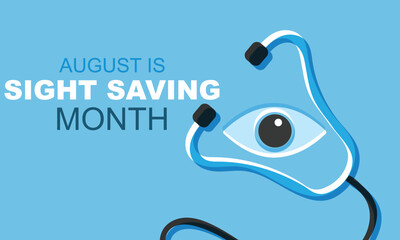 August is sight saving month. background, banner, card, poster, template. Vector illustration.