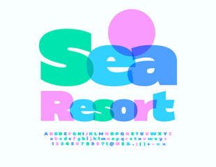 Vector colorful Poster Sea Resort. Modern creative Font. Bright stylish Artistic Alphabet Letters and Numbers set