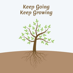 KEEP GROWING Vector Illustration Graphic