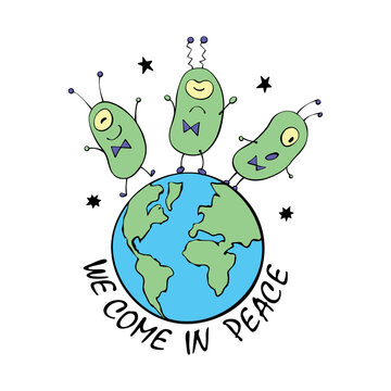 Cute funny aliens invading the earth. We came in peace - inscription. A design element, clip art on the theme of UFOs, space, first contact, children's design. Vector color illustration