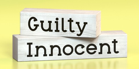 Innocent, guilty - words on wooden blocks - 3D illustration
