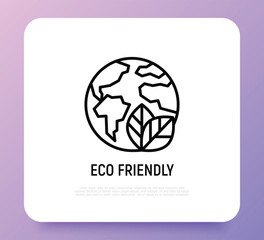 Eco friendly symbol for packaging. Thin line icon with Earth and leaf. Modern vector illustration.