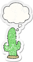 cartoon cactus with thought bubble as a distressed worn sticker