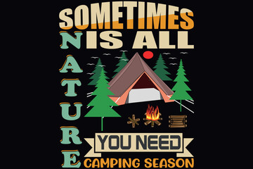 Sometimes nature is all you need, camping season