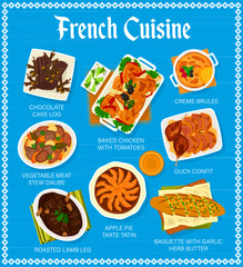 French cuisine menu page design. Creme brulee, chocolate cake log and baked chicken, duck confit, vegetable meat stew Daube and pie Tarte Tatin, roasted lamb leg, baguette with garlic herb butter