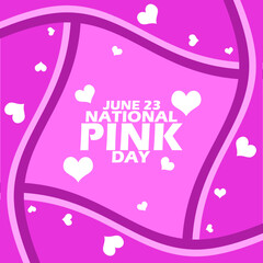 Abstract pink background with frame line waves, love and bold text to celebrate National Pink Day on June 23