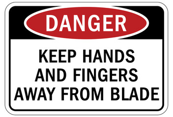 Rotating blade hazard sign and labels keep hands and finger away from blade