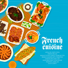 French cuisine menu cover design. Baked chicken with tomatoes, chocolate cake log and duck confit, apple pie Tarte Tatin, vegetable meat stew Daube and roasted lamb leg, creme brulee, baguette