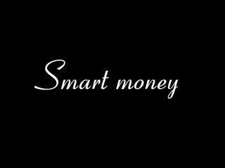 Smart money