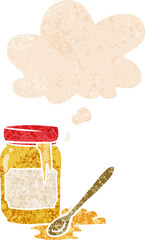 cartoon jar of honey with thought bubble in grunge distressed retro textured style