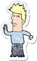 retro distressed sticker of a cartoon man giving peace sign