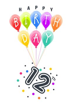 Happy 12th Birthday Celebration, Attached To Colorful Party Balloons