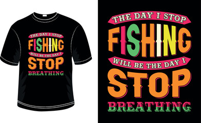 Obraz premium Fishing typography t-shirt design template