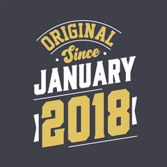 Naklejka na ściany i meble Original Since January 2018. Born in January 2018 Retro Vintage Birthday