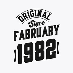 Fototapeta na wymiar Born in February 1982 Retro Vintage Birthday, Original Since February 1982