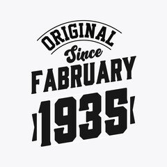 Obraz premium Born in February 1935 Retro Vintage Birthday, Original Since February 1935