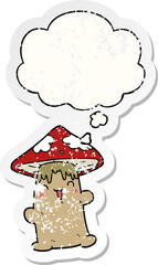 cartoon mushroom character with thought bubble as a distressed worn sticker