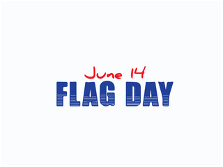 Happy Flag Day hand lettering isolated on white background. United States Flag Day celebrate on June 14. Easy to edit vector template for typography poster, banner, flyer, sticker, etc.