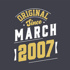 Naklejka na ściany i meble Original Since March 2007. Born in March 2007 Retro Vintage Birthday
