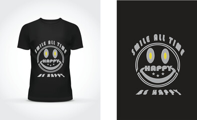 smile all time, happy, be happy t-shirt vector design 