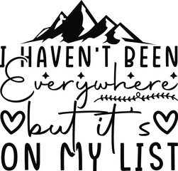 i haven't been everywhere but it's on my list