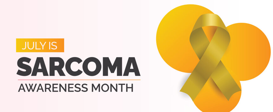 Sarcoma Awareness Month. Observed in the month of July. Vector banner.