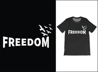 Freedom T-Shirt Vector, Freedom Bird Shirt, Independence Shirt, Fourth Of July Shirt, Human Rights T-Shirt, Patriotic Shirt, Civil Rights T-Shirt