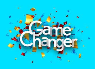 Game changer sign over colorful cut out foil ribbon confetti background..