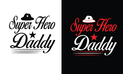 SUPER HERO DADDY T-SHIRT DESIGN
